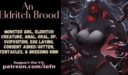 [F4TF] An Eldritch Brood [MONSTER GIRL] [OVIPOSITION] [ANAL] [ORAL] [DP]